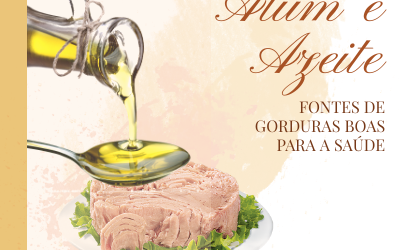 ATUM e AZEITE – Fontes de gorduras boas para a saúde
